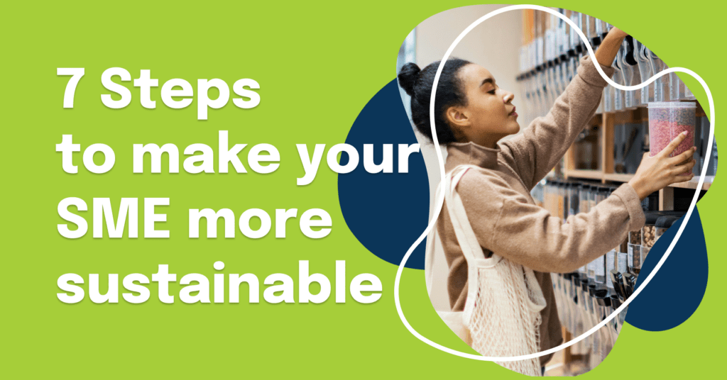 7 Steps to make your SME more sustainable